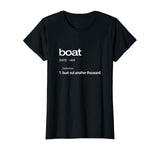 Funny Boating TShirt, Bust Out Another Thousand, Boat Gift