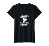 Funny Ghost Hunter Shirt for Paranormal Ghost Hunting T-Shirt