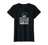 Funny Computer Starts Working Information Technology IT Tee