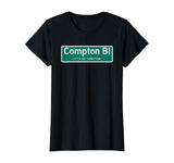 City of Compton Highway Sign T-Shirt