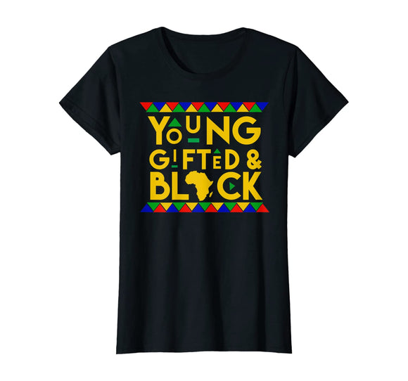 YOUNG GIFTED BLACK HISTORY MONTH AFRICA LIVES MATTER