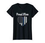Police Mom Shirt - Law Enforcement Gift T-shirt Proud Mom