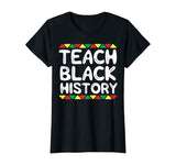 Teach Black History T-Shirt Teacher School African Tribal T-Shirt