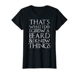 Funny beard T Shirt Cool I grow facial hair man men gift tee