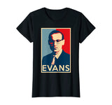 Bill Evans Hope Poster - Greats of Jazz History T-Shirt