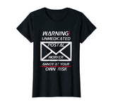 Funny Postal Worker Shirt Unmedicated Annoy at Your Own Risk