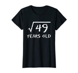 Square Root of 49 7th Birthday 7 Years Old Math T-Shirt T-Shirt