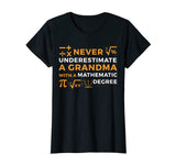 Never Underestimate A Grandma With A Mathematic T-Shirt