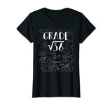 6th Grade Math Square Root Of 36 Back To School Shirt Gift