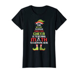 Funny Math Teacher Christmas - Elf Christmas Cheer T-Shirt