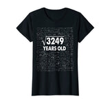 Square Root of 3249: 57th Birthday 57 Years Old T-Shirt Math T-Shirt