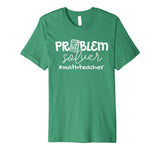 Problem Solver Math Teachers Women Gift Premium T-Shirt