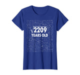 Square Root of 2209: 47th Birthday 47 Years Old T-Shirt Math T-Shirt