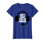 Can't Hear You I'm Gaming Video Gamer Headset Funny T-Shirt T-Shirt