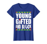 Young Gifted and Black history month t shirt
