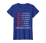 Dream Like Martin-Help Like Harriet Celebrate Black History T-Shirt
