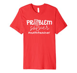Problem Solver Math Teachers Women Gift Premium T-Shirt