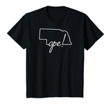 Ope Nebraska Shirt Funny Midwest Culture Phrase Saying Gift