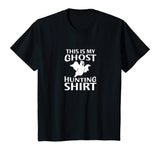 Funny Ghost Hunter Shirt for Paranormal Ghost Hunting T-Shirt