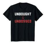 Unbought Unbossed Shirley Chisholm Black History TShirt Gift