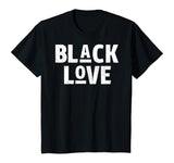 Black History Month T Shirt Love Gift Women Men Kids T-Shirt