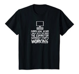 Funny Computer Starts Working Information Technology IT Tee