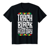 Teach Black History T-Shirt for Men Women Teacher Tribal T-Shirt