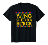 YOUNG GIFTED BLACK HISTORY MONTH AFRICA LIVES MATTER