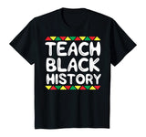 Teach Black History T-Shirt Teacher School African Tribal T-Shirt