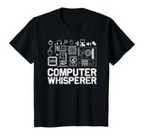 Computer Whisperer Shirt IT Tech Support Nerds Geek T-Shirt