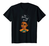 Yes Black and Proud | Black History Art Natural T-shirt