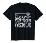 Police Dad Alaska State Trooper Shirt Alaska State Police