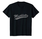 Cool Math "Mathlete" T-shirt for Mathematicians