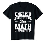 english is important but math is importanter teacher