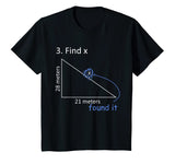 Funny Find X T-Shirt Math Pun Science Student Humor Gift T-Shirt