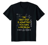 FUNNY MATHS T-SHIRT Have A Problem Math Teacher Student
