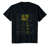 All You Need Is Love Math T shirt - Math Equation T Shirt