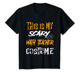 This Is My Scary Math Teacher Costume T-Shirt