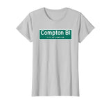 City of Compton Highway Sign T-Shirt