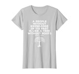 Black History Knowledge Roots Garvey Shirt