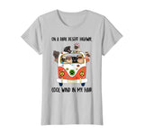 On a dark desert highway, cool wind in my hair pug cute tee