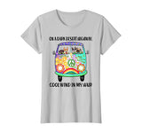 On A Dark Desert Highway Dog Feel Cool Wind In My Hair Shirt