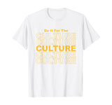 Black History Month African Pride Empowerment Culture Gift T-Shirt