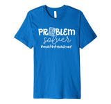 Problem Solver Math Teachers Women Gift Premium T-Shirt
