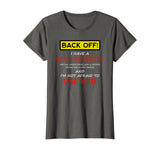 Back Off Crazy Girlfriend T-shirt Boyfriend Christmas Gift T-Shirt