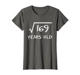 Square Root of 169 13th Birthday 13 Years Old Gift Math T-Shirt