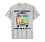 On A Dark Desert Highway Dog Feel Cool Wind In My Hair Shirt