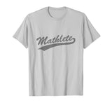 Cool Math "Mathlete" T-shirt for Mathematicians