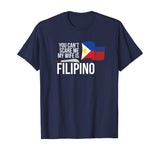You Can't Scare Me My Wife Is Filipino Funny Pinoy Pinay Tee