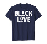 Black History Month T Shirt Love Gift Women Men Kids T-Shirt